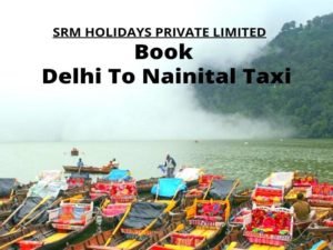 Delhi to Nainital taxi