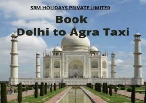 Book-Delhi-to-Agra-Taxi