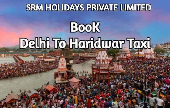 Delhi to haridwar taxi