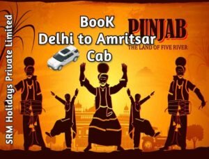 Delhi to amritsar taxi/cab