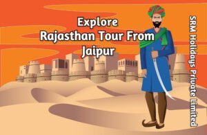 Rajasthan Tour from Jaipur