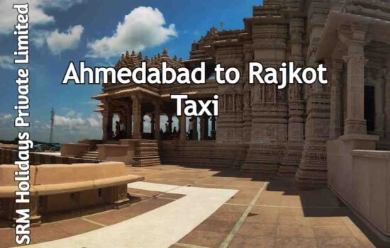 ahmedabad to Rajkot taxi