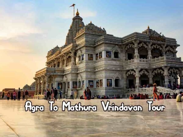 Delhi Mathura Vrindavan Agra tour package 2 days