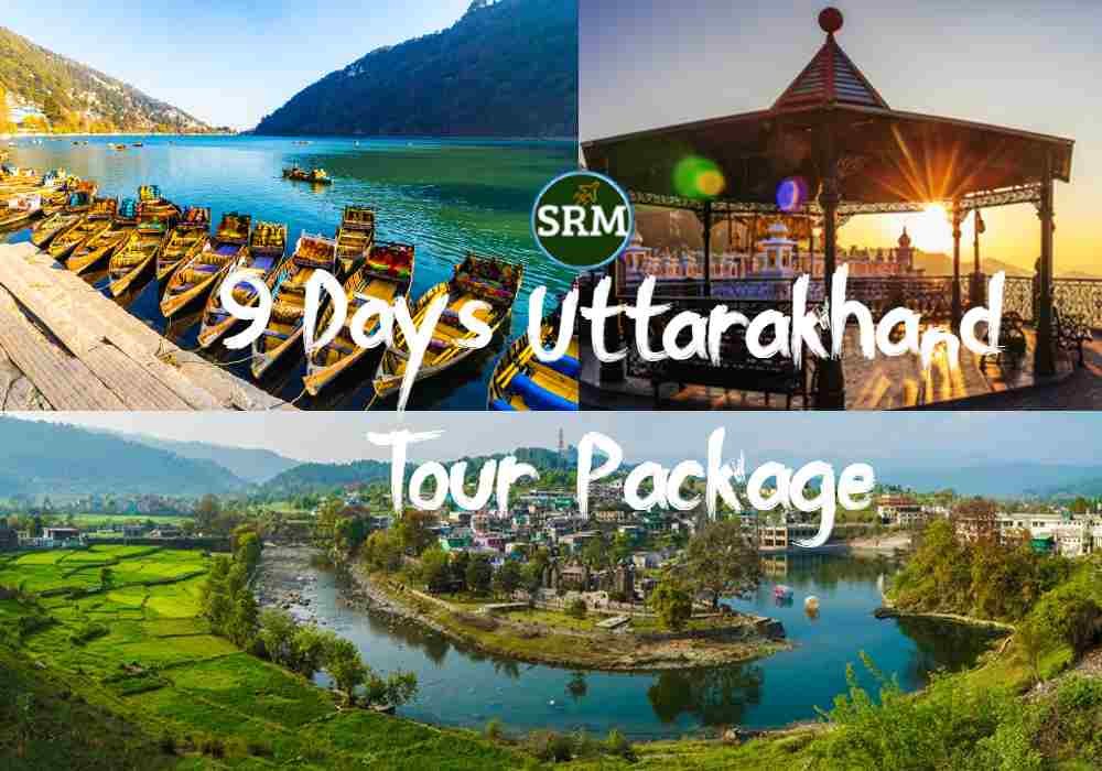 9 Days Delhi To Uttarakhand Tour Package