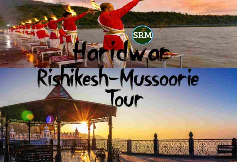 Delhi to Haridwar Rishikesh Mussoorie Tour Package